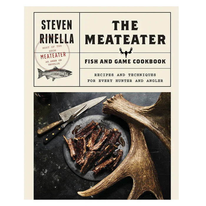 Meateater Fish & Game Cookbook
