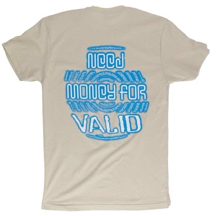 Need Money 4 VALID Sand TEE